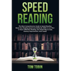 Speed Reading: The Most Comprehensive Guide to Speed Reading- Boost Your Reading - Paperback