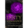 Dirty Vengeance A Dark Mafia Romance - Paperback