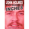 John Holmes, a Life Measured in Inches - Paperback