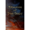 The Dreams of Yves Tanguy - Paperback