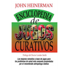Enciclopedia de Jugos Curativos = Encyclopedia of Healing Juices - Paperback