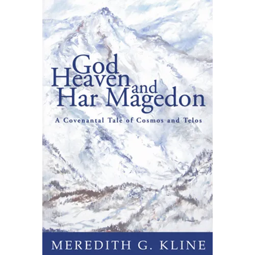 God, Heaven, and Har Magedon - Paperback