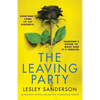 The Leaving Party: An absolutely gripping and addictive psychological thriller - Paperback
