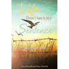 Life Doesn't have to be a Sentence: Choose Your Hard - Paperback