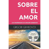 Las Enseñanzas de Grigori Grabovoi: Sobre El Amor - Paperback