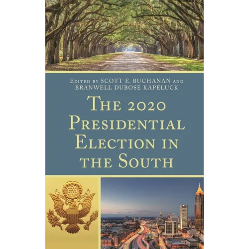 The 2020 Presidential Election in the South - Paperback
