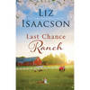 Last Chance Ranch - Paperback