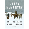 The Last Kind Words Saloon - Hardcover