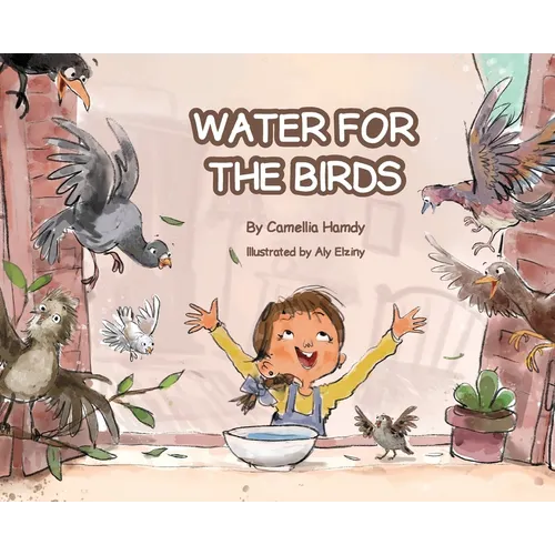 Water for the Birds - Hardcover