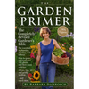 The Garden Primer: The Completely Revised Gardener's Bible - 100% Organic - Paperback