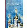 The Law of God for Children - Paperback