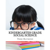 Kindergarten Grade Social Science: (For Homeschool or Extra Practice) - Paperback