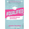 #Qualified: You Are More Impressive Than You Realize - Paperback