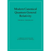 Modern Canonical Quantum General Relativity - Paperback