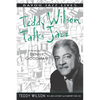 Teddy Wilson Talks Jazz: The Autobiography of Teddy Wilson - Paperback