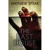 The Last House - Paperback