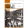 Edge of Empires: Chinese Elites and British Colonials in Hong Kong - Hardcover