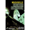 Nashville Haunted Handbook - Hardcover