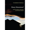 Many Mansions? - Paperback