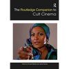 The Routledge Companion to Cult Cinema - Paperback