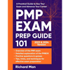 PMP Exam Prep Guide 101: A Practical Guide to Ace Your Exam and Advance Your Career - Paperback