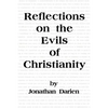 Reflections on the Evils of Christianity - Paperback