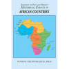Snapshot of Past and Present Historical Events in African Countries - Paperback