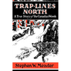 Trap Lines North - Paperback