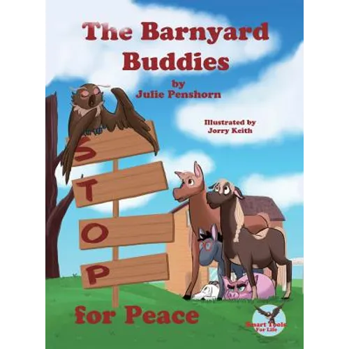 The Barnyard Buddies STOP for Peace - Hardcover