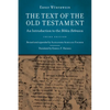 The Text of the Old Testament: An Introduction to the Biblia Hebraica - Paperback