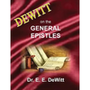 DeWitt on the General Epistles: Hebrews, James, First and Second Peter, First, Second and Third John, & Jude - Paperback