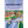 Messerschmitt: History, with a Twist of Fiction - Paperback