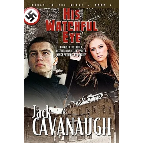 His Watchful Eye: Songs in the Night Book 2 - Paperback
