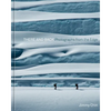 There and Back: Photographs from the Edge - Hardcover