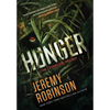 Hunger - The Complete Trilogy - Hardcover