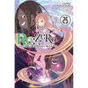 RE: Zero -Starting Life in Another World-, Vol. 25 (Light Novel) - Paperback