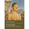 Ernst Jünger: Between the Gods and the Titans - Hardcover