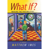 What If - Hardcover