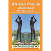 Afrikan People Abolished the 'Slave Trade' - Paperback
