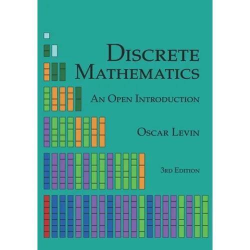 Discrete Mathematics: An Open Introduction - Paperback
