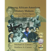Unsung African-American History Makers: Unknown Hidden Figures And Their Stories - Paperback