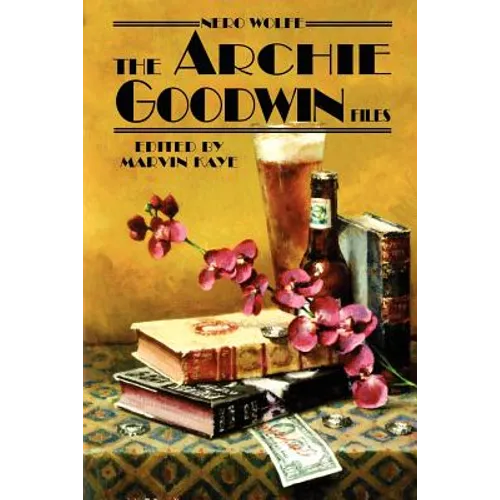 Nero Wolfe: The Archie Goodwin Files - Paperback