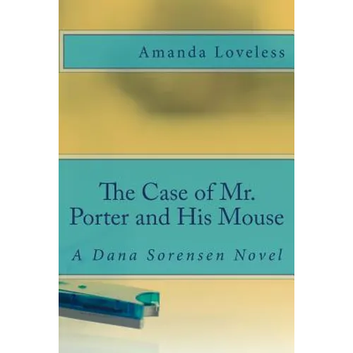 The Case of Mr. Porter and His Mouse - Paperback