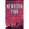Newborn Pink - Paperback