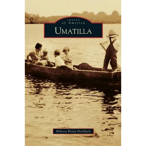Umatilla - Hardcover