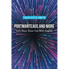Portmanteaus and More: Let's Have Some Fun with English - Paperback