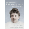 The Complete Journals of L.M. Montgomery: The PEI Years, 1889-1900 - Paperback