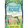 Rescuing Rosie - Paperback