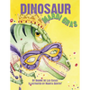 Dinosaur Mardi Gras - Hardcover