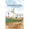The Farmhouse: A Hickory Grove Novel - Paperback
